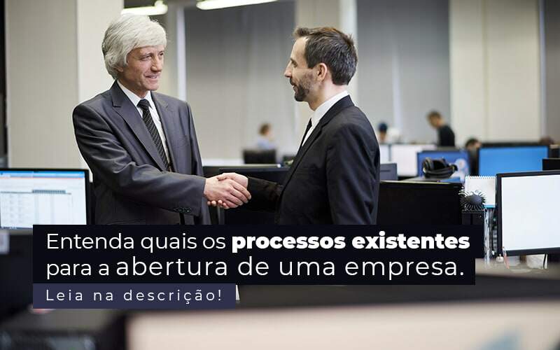 Entenda Quais Os Processos Existentes Para A Abertura De Uma Empresa Post (2) Quero Montar Uma Empresa - M&A CONTADOR